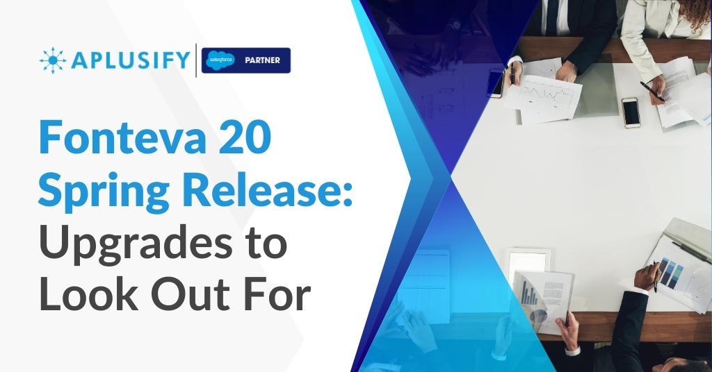 Fonteva 20 Spring Release: Upgrades to Look Out For