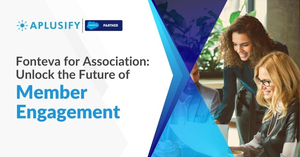 Fonteva for Association: Unlock the Future of Member Engagement