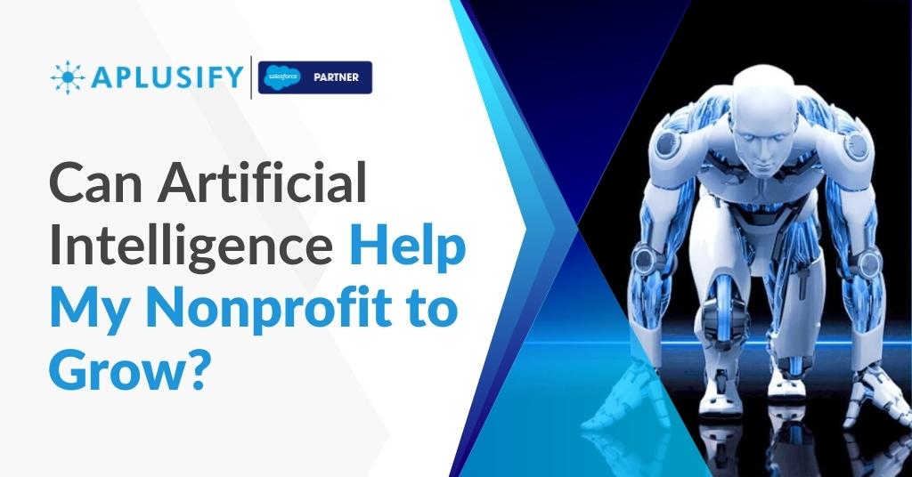 Artificial Intelligence Help My Nonprofit to Grow