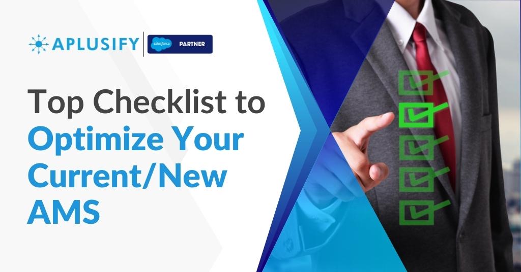 Top Checklist to Optimize Your CurrentNew AMS