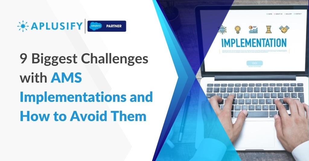 9 Biggest Challenges with AMS Implementations and How to Avoid Them