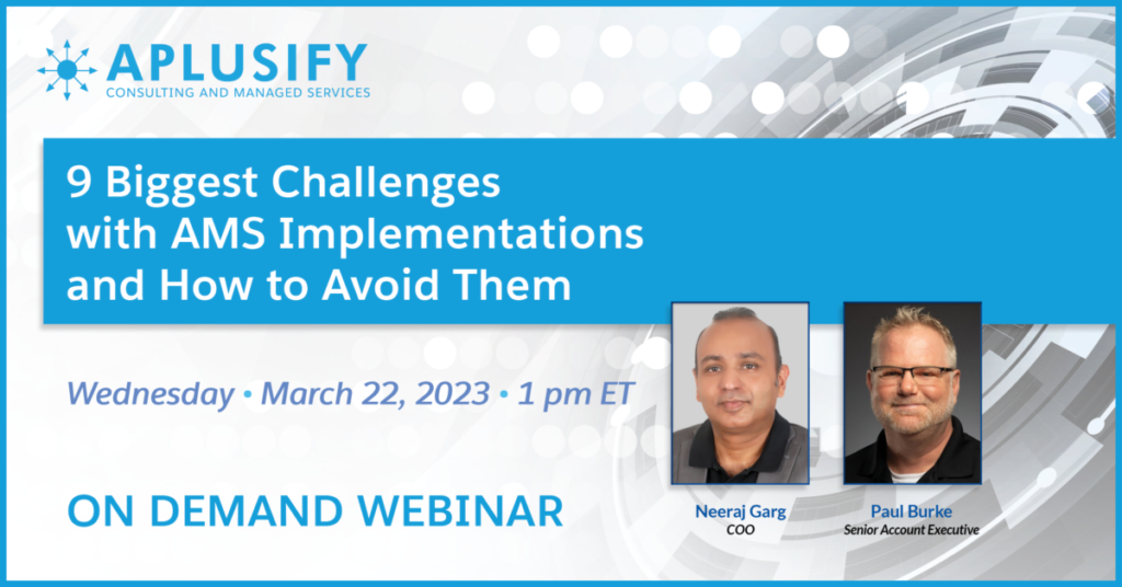 Recorded Webinar: 9 Biggest Challenges with AMS Implementations and How to Avoid Them