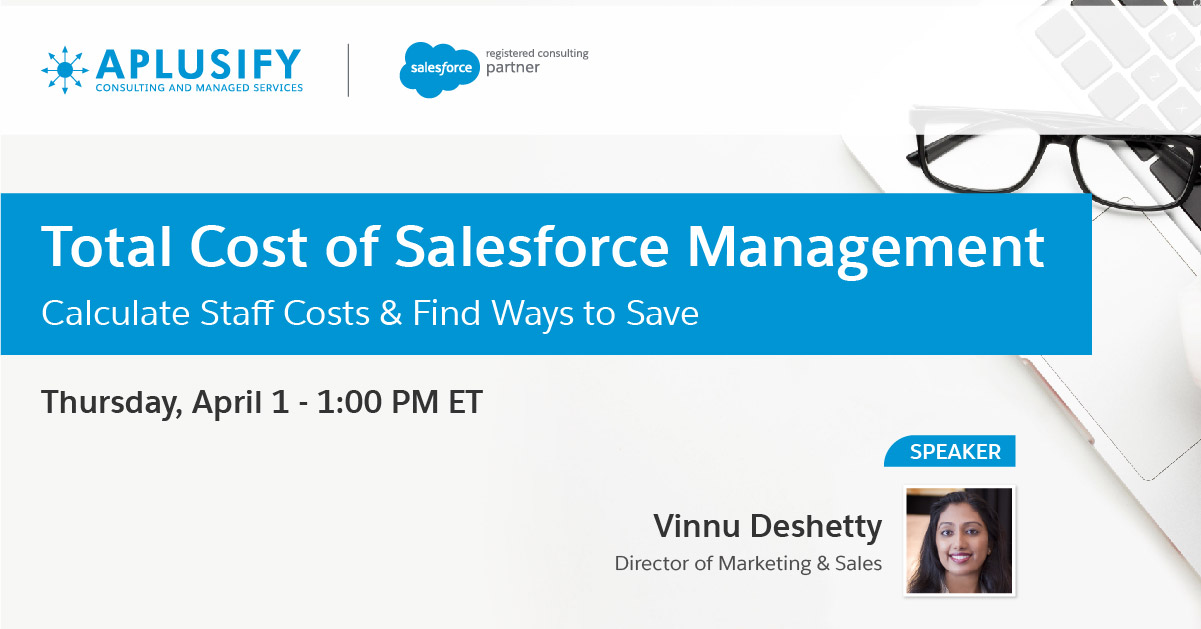 Total Cost of Salesforce Management: Calculate Staff Costs & Find Ways to Save