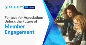 Fonteva for Association Unlock the Future of Member Engagement
