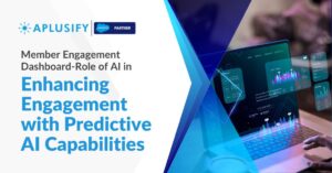 Member Engagement Dashboard-Role of AI in Enhancing Engagement with Predictive AI Capabilities