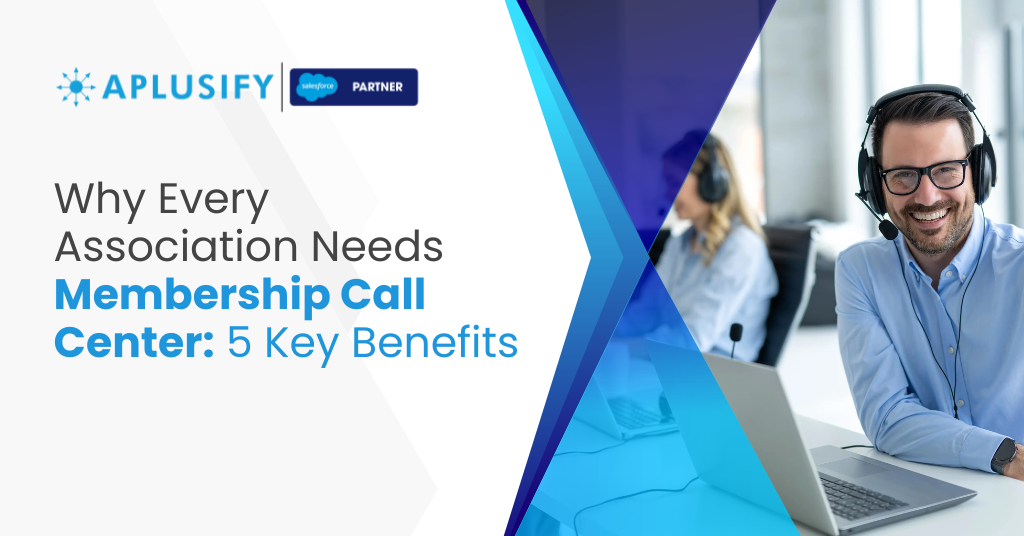 Why Every Association Needs Membership Call Center: 5 Key Benefits